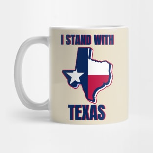 I Stand With Texas Mug